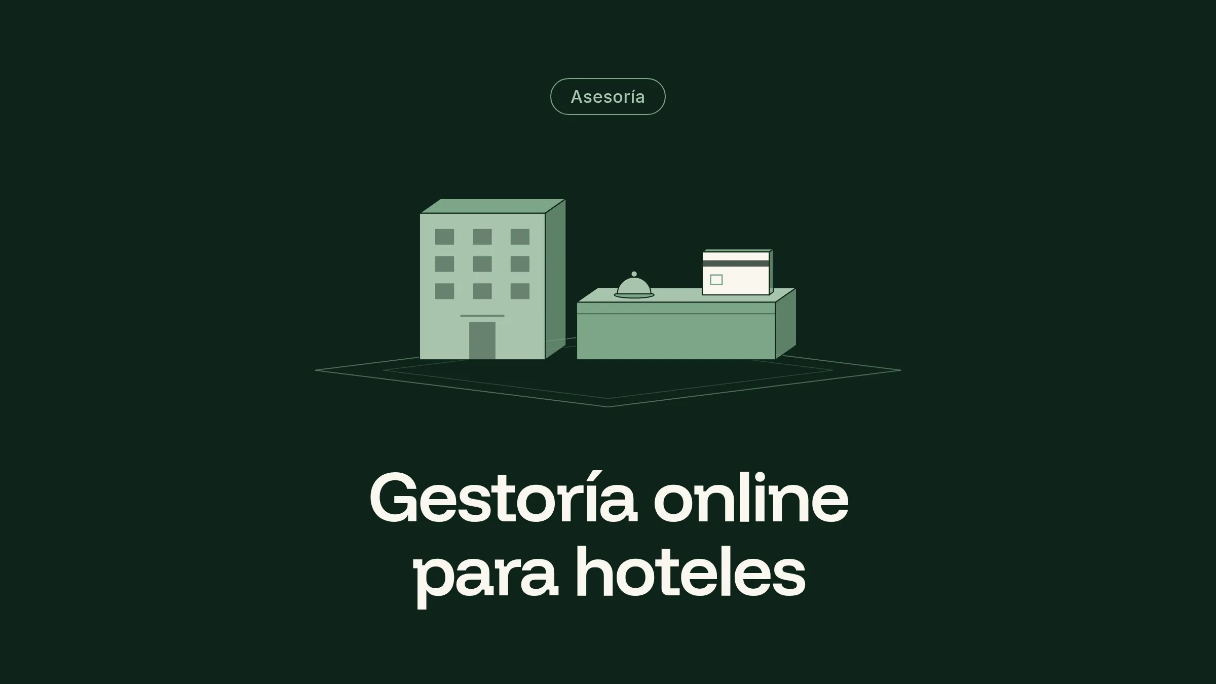 Ilustración isométrica de un mostrador de recepción de hotel y una llave de habitación sobre un rombo claro en fondo verde oscuro, con el rótulo Asesoría y el título Gestoría online para hoteles